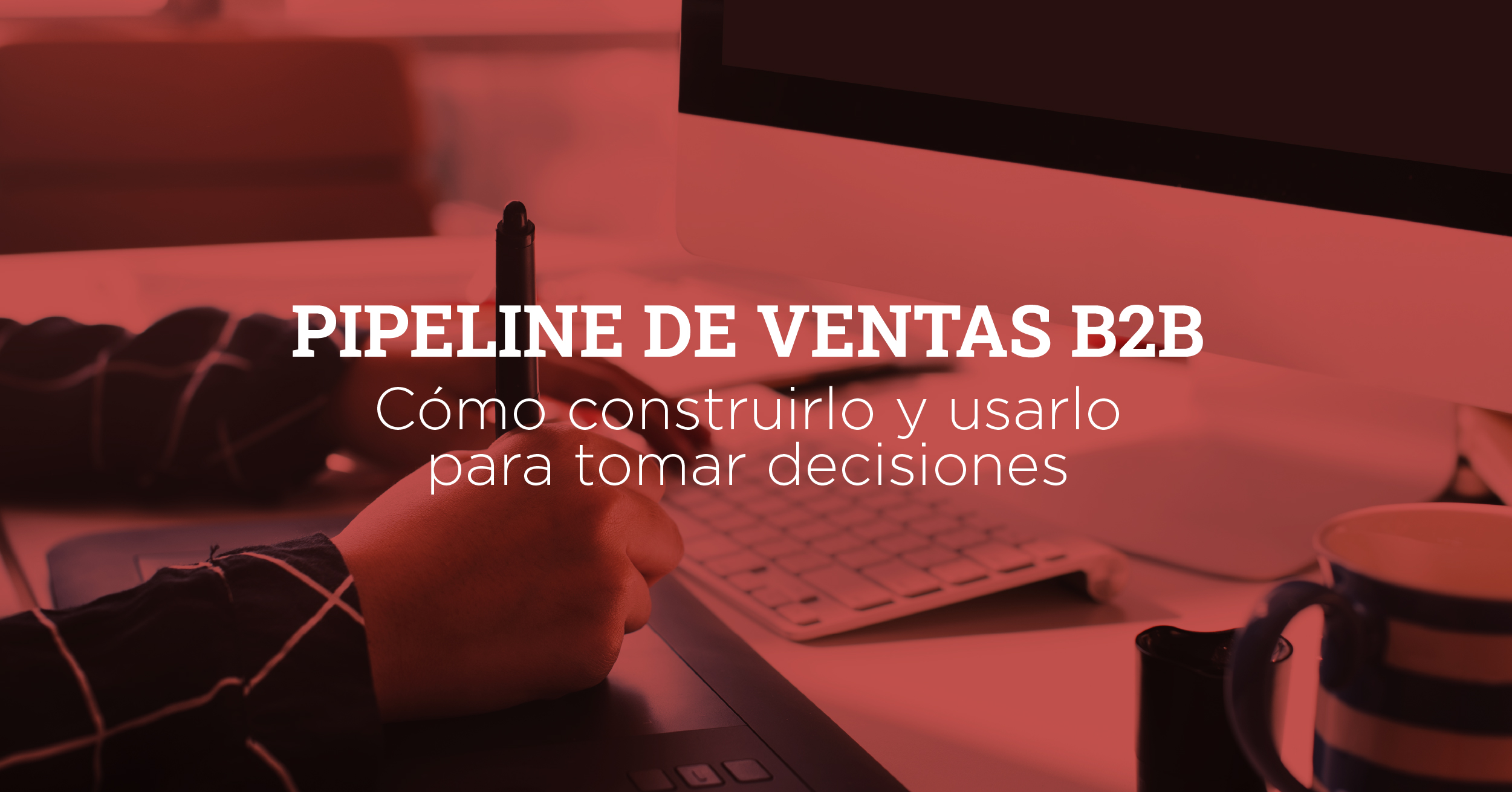 Pipeline ventas b2b